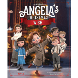 The cover of the Angela's Christmas Wish book, featuring characters from the movie.